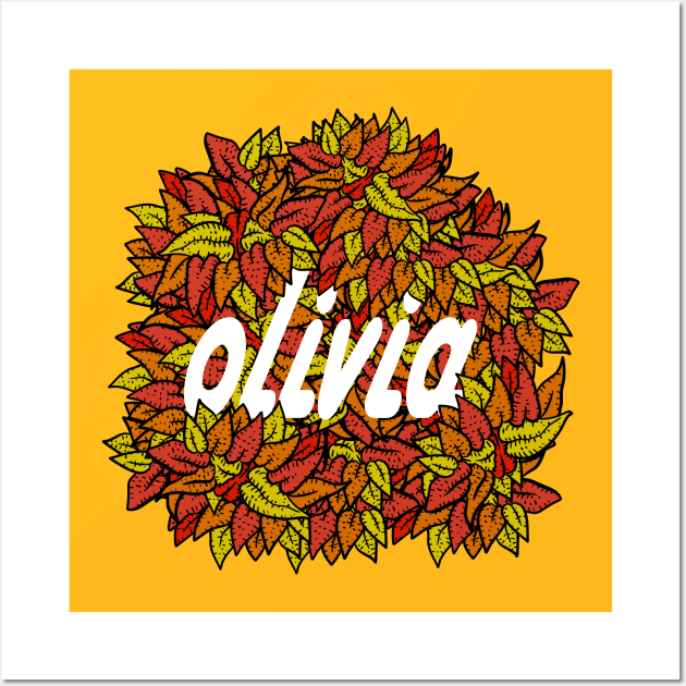 olivia, name art in leaves. Wall Art by JJadx